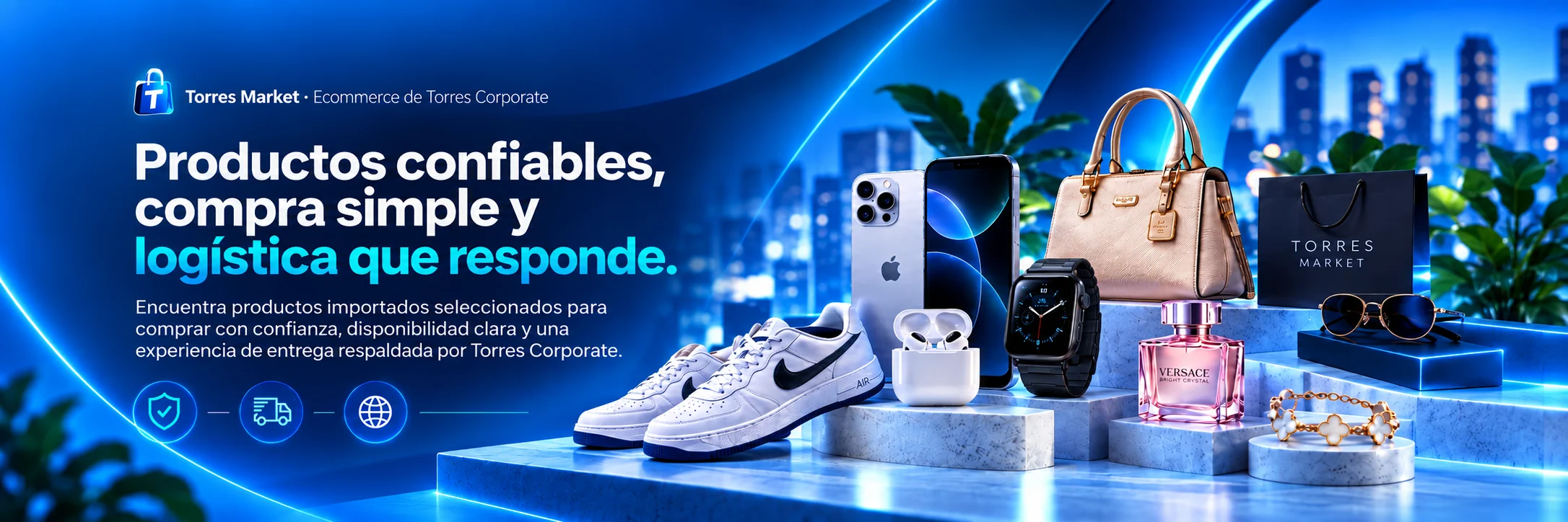 Torres Market. Productos confiables, compra simple y logística que responde.